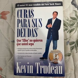 Curas Para Sus Deudas : Que Ellos No Quieren Que Usted Sepa